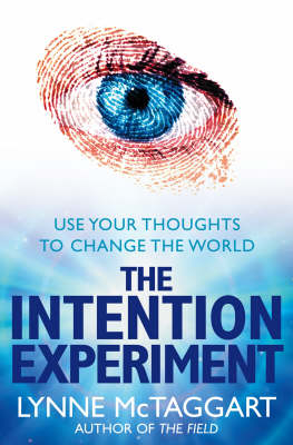 Intention Experiment -  Lynne McTaggart