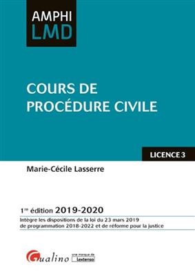 Cours de procédure civile licence 3 : 2019-2020 - Marie-Cécile Lasserre