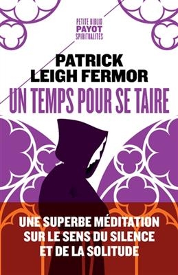 Un temps pour se taire - Patrick Leigh Fermonr