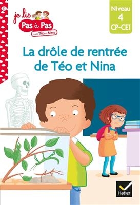 La drôle de rentrée de Téo et Nina : niveau 4, CP-CE1 - Isabelle Chavigny