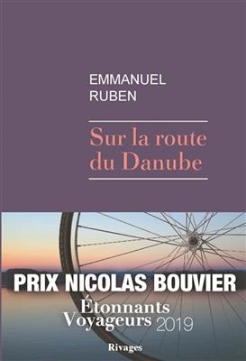 Sur la route du Danube - Emmanuel Ruben