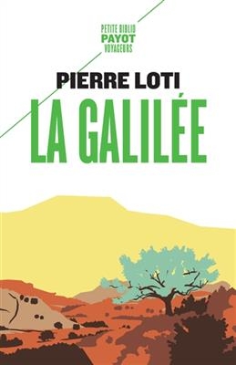 La Galilée - Pierre Loti