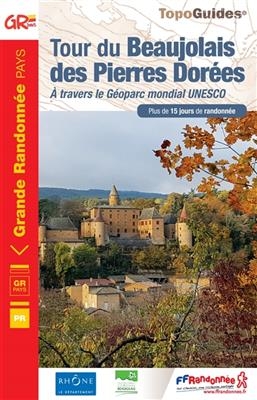 Tour du Beaujolais des Pierres Dorées +15j. rand.,12PR