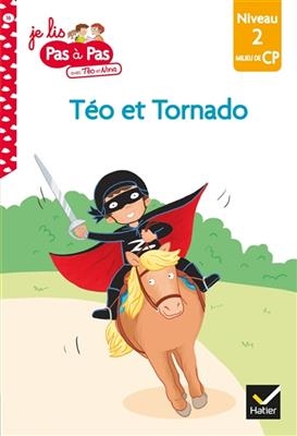 Zorro et Tornado : niveau 2, milieu de CP - Isabelle Chavigny