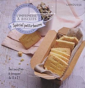 L'imprimerie à biscuits spécial petits-beurre : des biscuits à croquer de A à Z ! - Bérengère Abraham, Séverine Augé, Aude Royer