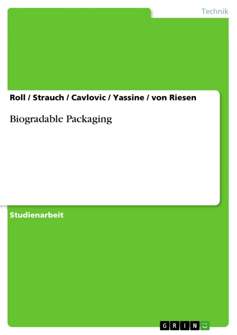 Biogradable Packaging -  ROLL,  Strauch,  Cavlovic,  Yassine,  von Riesen