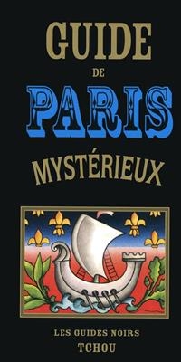 Guide de Paris mystérieux - François Carradec, Jean-Robert Masson