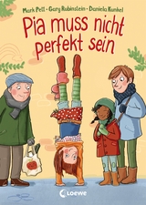 Pia muss nicht perfekt sein - Mark Pett, Gary Rubinstein