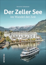 Der Zeller See - Severin Schenner