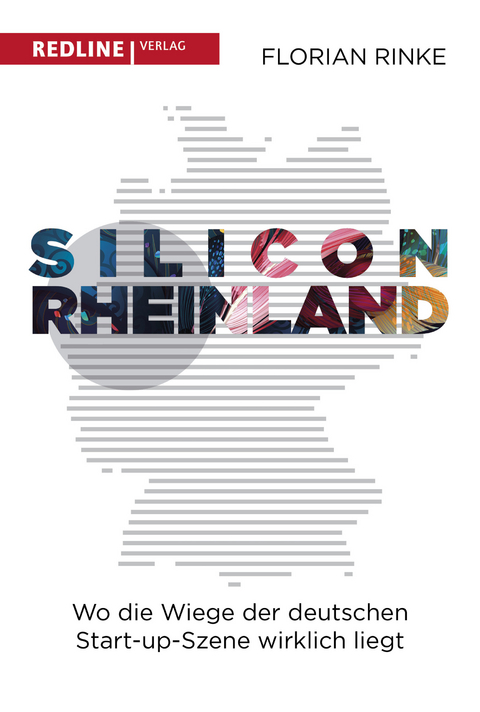 Silicon Rheinland - Florian Rinke