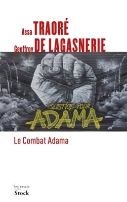 Le combat Adama - Assa Traoré, Geoffroy De Lagasnerie