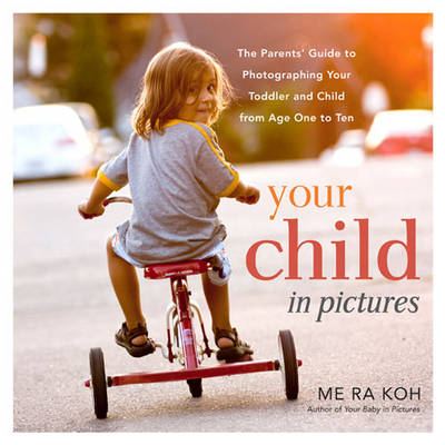 Your Child in Pictures -  Me Ra Koh