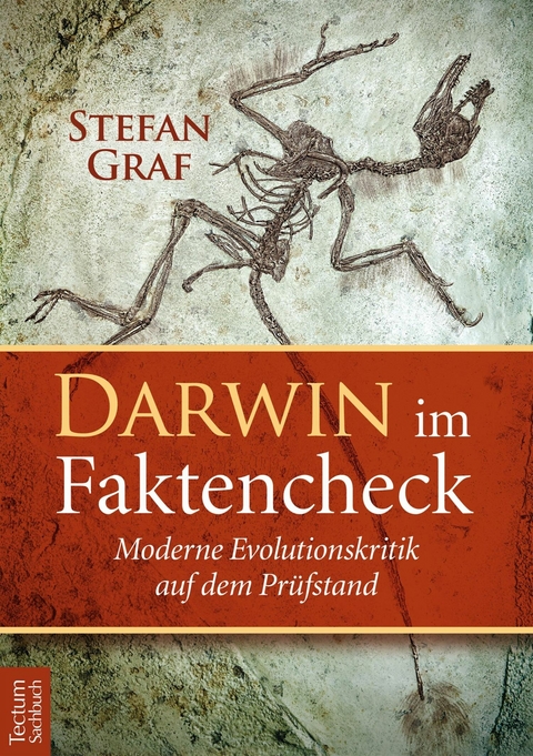 Darwin im Faktencheck -  Stefan Graf