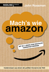 Mach's wie Amazon! - John Rossman