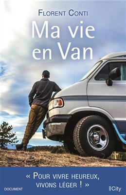 Ma vie en van - Florent Conti