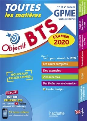 BTS GPME gestion de la PME, 1re et 2e années : toutes les matières : nouveaux programmes, examen 2020