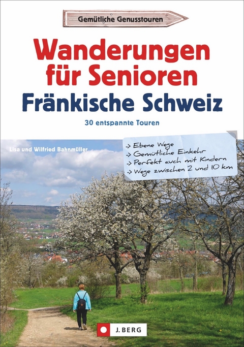 Wanderungen für Senioren Fränkische Schweiz - Wilfried und Lisa Bahnmüller