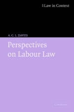 Perspectives on Labour Law -  A. C. L. Davies