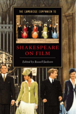Cambridge Companion to Shakespeare on Film - 