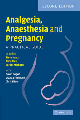 Analgesia, Anaesthesia and Pregnancy - 