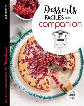 Desserts faciles avec Companion - Juliette Lalbaltry, Delphine Amar-Constantini