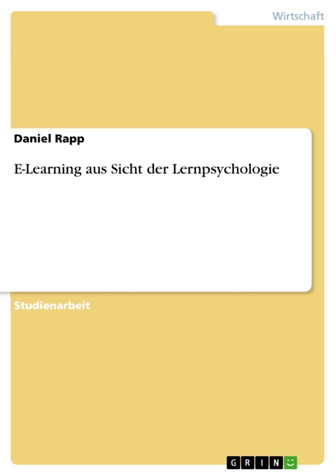 E-Learning aus Sicht der Lernpsychologie - Daniel Rapp