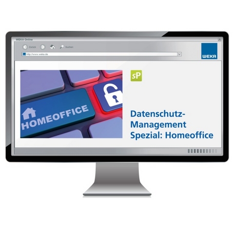 Datenschutz-Management Spezial: Homeoffice - Eugen Ehmann, Andreas Grimme, Eberhard Häcker, Doris Kiefer, Ulrich Neef, Oliver Schonschek, Robert Selk, Martin Vogt-Puhl