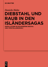 Diebstahl und Raub in den Isländersagas - Daniela Hahn