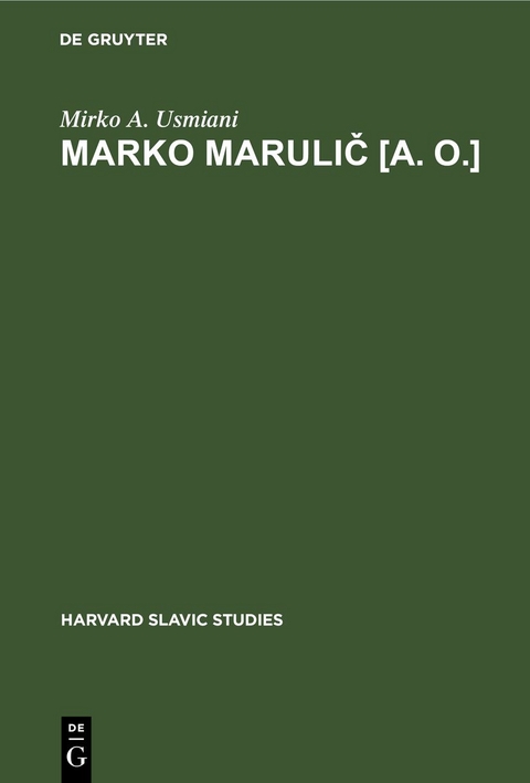 Marko Marulič [a. o.] - Mirko A. Usmiani