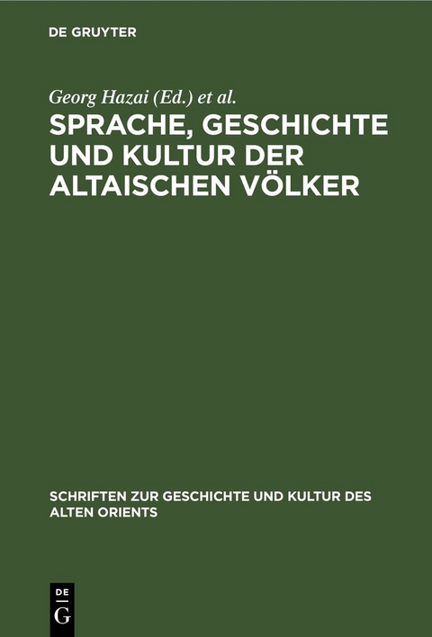 Sprache, Geschichte und Kultur der Altaischen Völker - 