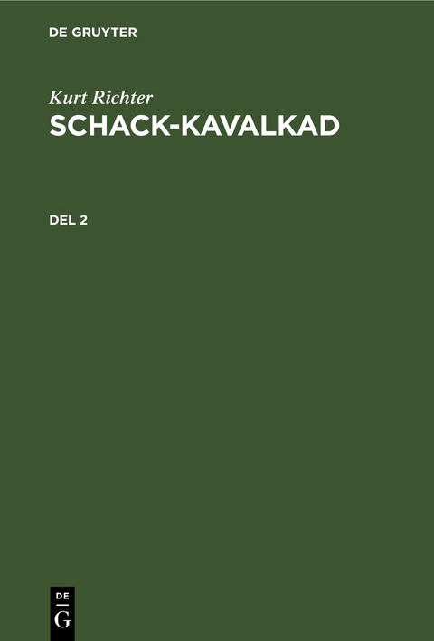 Kurt Richter: Schack-kavalkad / Kurt Richter: Schack-kavalkad. Del 2 - Kurt Richter