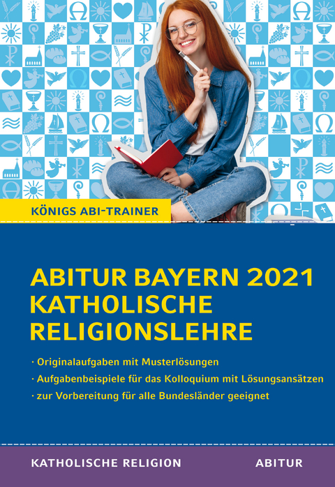 Abitur Bayern 2021 Katholische Religionslehre - Jürgen Bethke