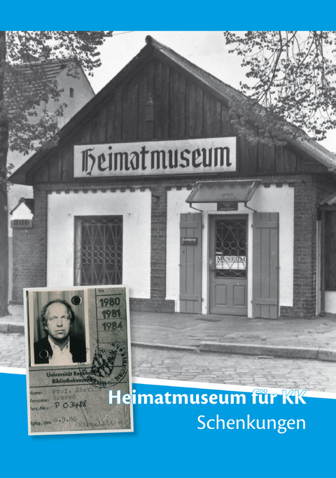 Heimatmuseum für KK - 