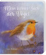 Mein kleines Buch der Vögel - Loes Botman