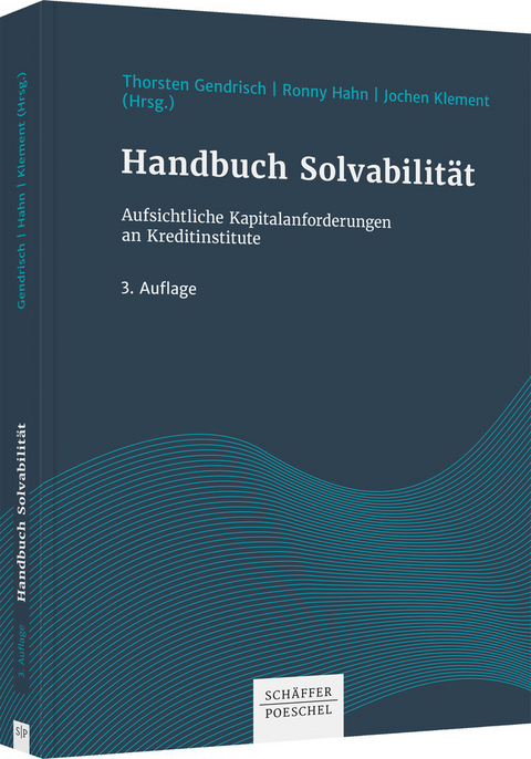 Handbuch Solvabilität - Thorsten Gendrisch, Ronny Hahn, Jochen Klement