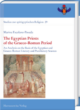The Egyptian Priests of the Graeco-Roman Period - Marina Escolano-Poveda