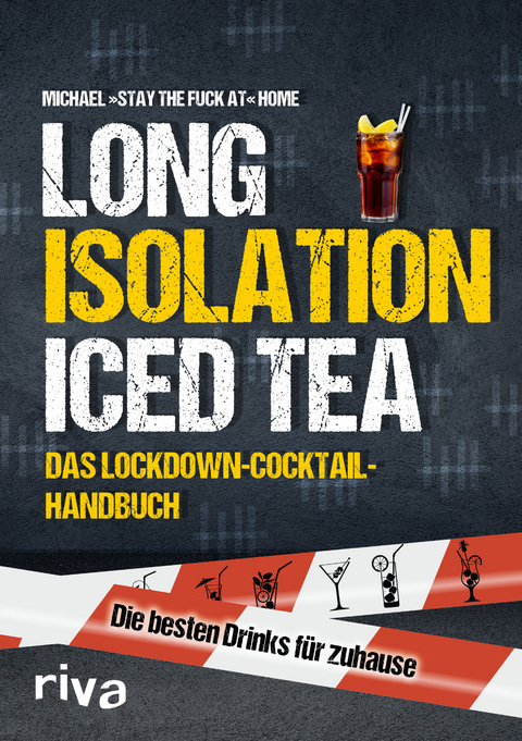 Long Isolation Iced Tea - Michael »stay the fuck at« Home