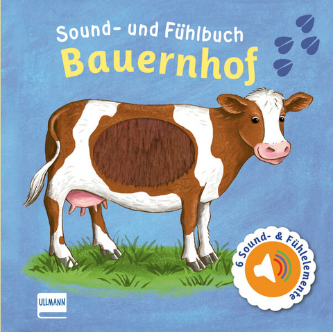 Sound- und Fühlbuch Bauernhof (mit 6 Sound- und Fühlelementen) - Svenja Doering