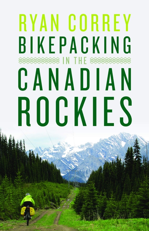 Bikepacking in the Canadian Rockies - Ryan Correy