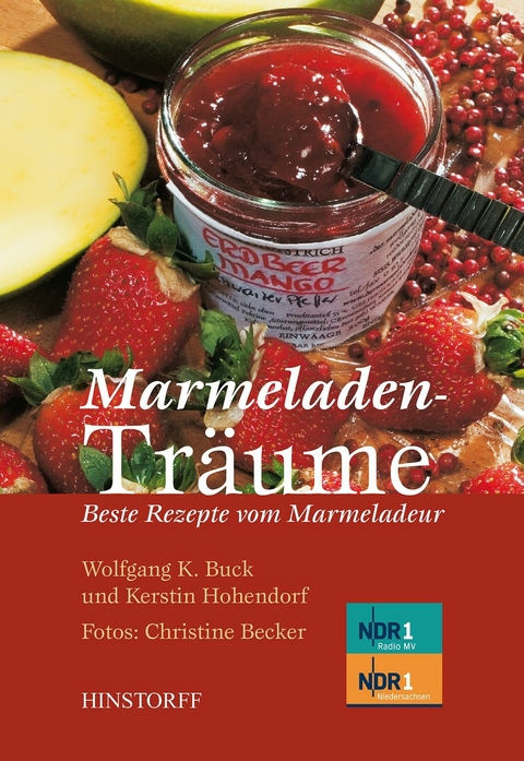 Marmeladenträume - Wolfgang K. Buck, Kerstin Hohendorf, Christine Becker