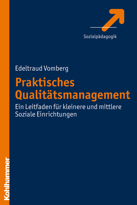 Praktisches Qualitätsmanagement - Edeltraud Vomberg
