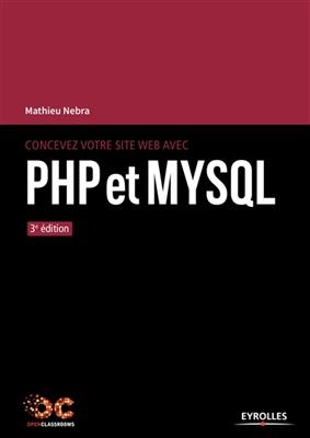 Concevez votre site web avec PHP et MySQL - Mathieu (1985-....) Nebra