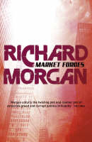 Market Forces -  Richard Morgan