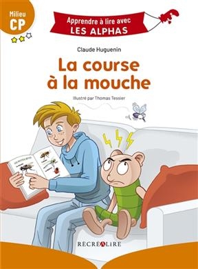 La course à la mouche : milieu CP - Claude Huguenin, Thomas Tessier