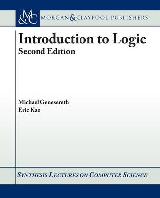Introduction to Logic -  Michael Genesereth,  Eric Kao