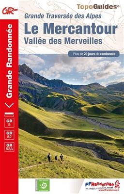 Le Mercantour Vallée des Merveilles La traversée des Alpes