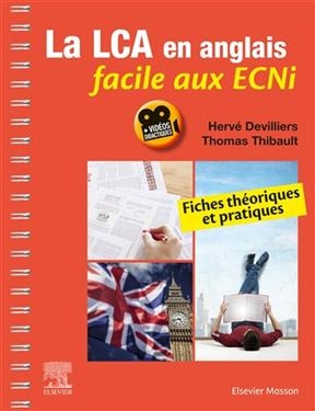 La LCA en anglais facile aux ECNi : fiches théoriques et pratiques - Hervé Devilliers, Thomas Thibault