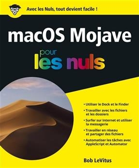 MacOS Mojave pour les nuls - Bob Levitus