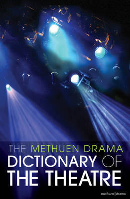Methuen Drama Dictionary of the Theatre - Law Jonathan Law