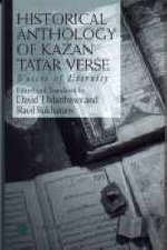 Historical Anthology of Kazan Tatar Verse -  Ravil Bukharaev,  David Matthews